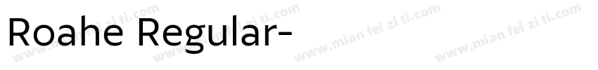 Roahe Regular字体转换